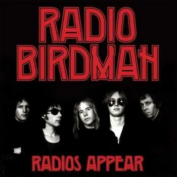 LP Radio Birdman: Radios Appear