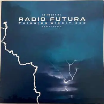 2LP Radio Futura: Lo Mejor De Radio Futura: Paisajes Eléctricos (1982-1992) CLR