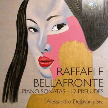 CD Raffaele Bellafronte: Piano Sonatas • 12 Preludes