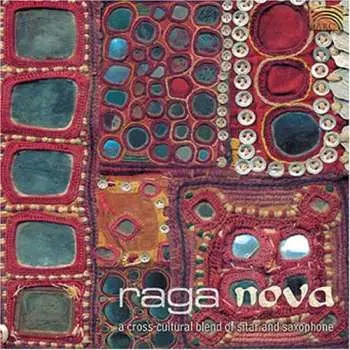 CD Raga Nova: A Cross Cultura / Various: Raga Nova: A Cross Cultura / Various