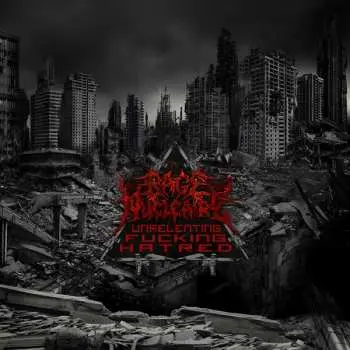 2LP Rage Nucléaire: Unrelenting Fucking Hatred LTD