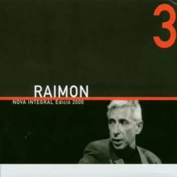 CD Raimon: Nova Integral Edició 2000. 3 DLX