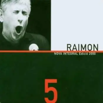 CD Raimon: Nova Integral Edició 2000. 5 DLX