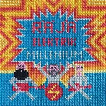 2LP Räjäyttäjät: Räjä Elektrik Millenium LTD