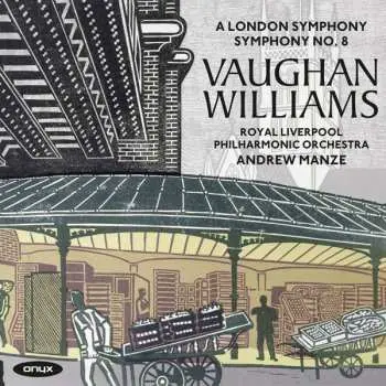 CD Ralph Vaughan Williams: A London Symphony / Symphony No. 8
