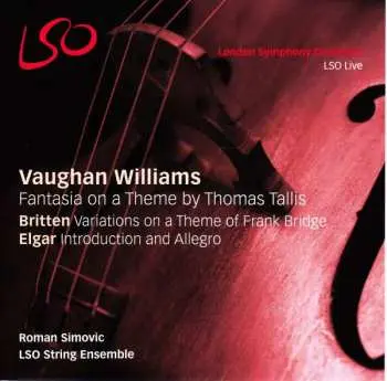 SACD Ralph Vaughan Williams: Fantasia On A Theme By Thomas Tallis / Variations On A Theme Of Frank Bridge / Introduction And Allegro