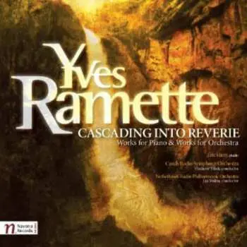 2CD Ramette / Czech Radio Symphony Orchestra / Valek: Cascading Into Reverie