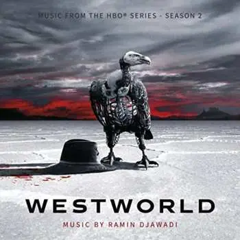 2CD Ramin Djawadi: Westworld (Music From The HBO® Series - Season 2)