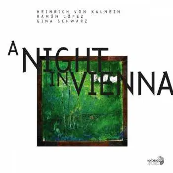 LP Heinrich von Kalnein: A Night In Vienna