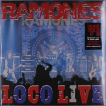 Ramones: Loco Live (Rsd 2025) 140g (LP)