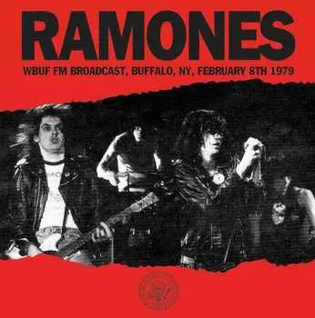 CD Ramones: WBUF FM Broadcast, Buffalo, NY, February 8th 1979