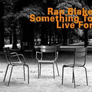 CD Ran Blake: Something To Live For