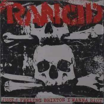 SP Rancid: Just A Feeling / Brixton / I Wanna Riot
