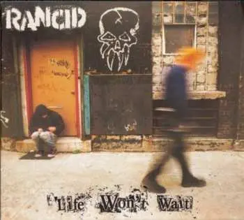 CD Rancid: Life Won't Wait DIGI