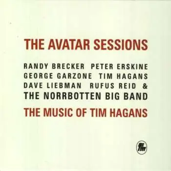 CD Randy Brecker: The Avatar Sessions: The Music Of Tim Hagans