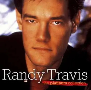 CD Randy Travis: The Platinum Collection