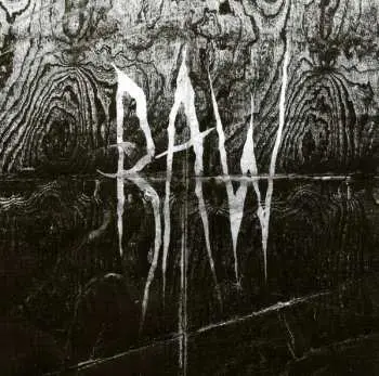 LP Raw: From The First Glass To The Grave LTD
