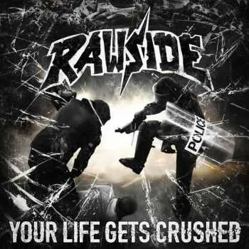 CD Rawside: Your Life Gets Crushed