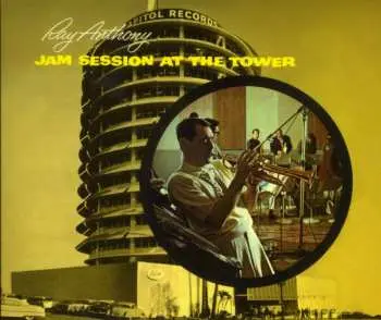 CD Ray Anthony: Jam Session At The Tower