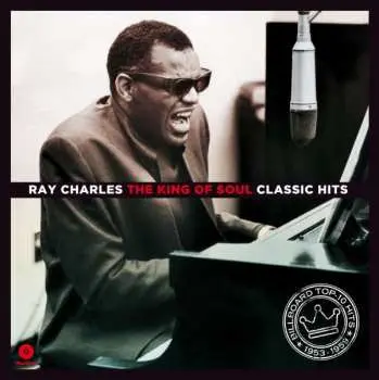 LP Ray Charles: The King Of Soul-classic Hits