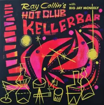 SP Ray Collins' Hot Club: Kellerbar LTD