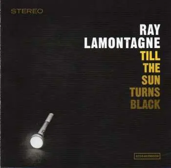 CD Ray Lamontagne: Till The Sun Turns Black