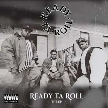 CD Ready Ta Roll: Ready Ta Roll The EP