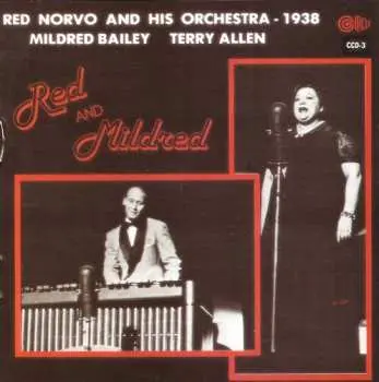 CD Red Norvo And His Orchestra: Red And Mildred—1938
