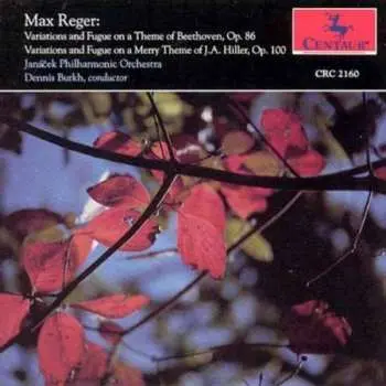 CD Reger / Janacek / Burkh / Phil Orch: Var & Fugue On A Theme Of Beethoven Op 86
