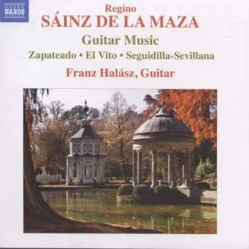 CD Regino Sainz De La Maza: Guitar Music