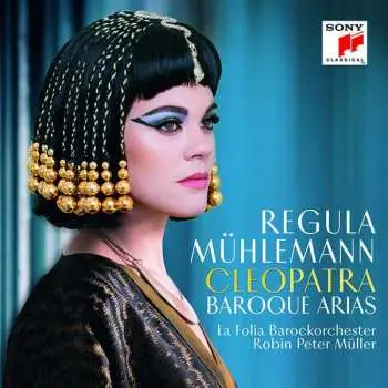 CD Regula Mühlemann: Cleopatra – Baroque Arias