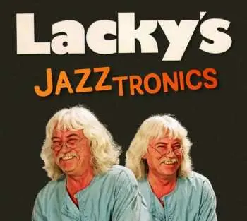 CD Reinhard Lakomy: Lacky's Jazztronics