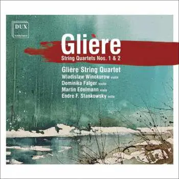 CD Reinhold Gliere: Streichquartette Nr.1 & 2