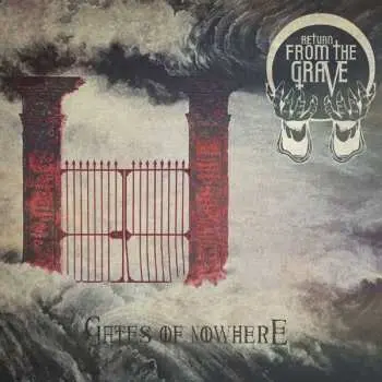 CD Return From The Grave: Gates Of Nowhere DIGI