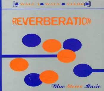 CD Reverberation: Blue Stereo Music