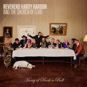 LP Reverend Hardy Hardon And The Church Of Elvis: Kong Of Rock'n Roll