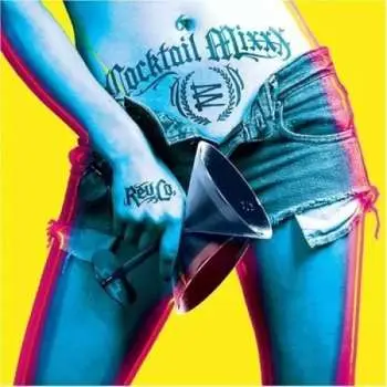 CD Revolting Cocks: Cocktail Mixxx