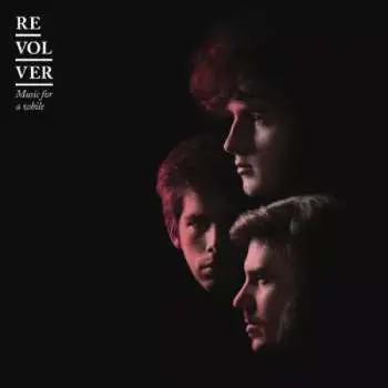 CD Revolver: Music For A While