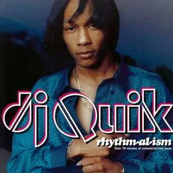 2LP DJ Quik: Rhythm-Al-Ism (Over 70 Minutes Of Commercial-Free Music)