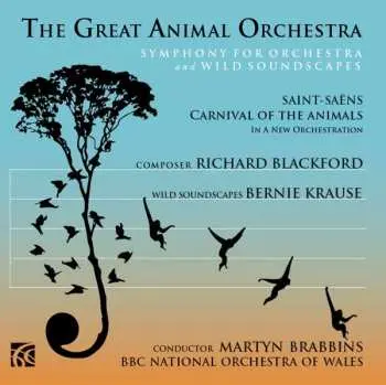 CD Richard Blackford: The Great Animal Orchestra