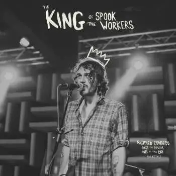 LP Richard Edwards: The King Of The Spook Worker