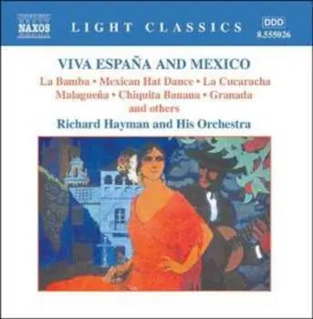 CD Richard Hayman And His Symphony Orchestra: Viva España And Mexico