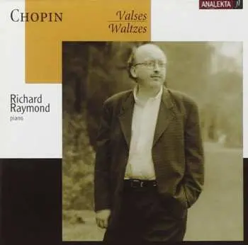 CD Richard Raymond: Valses = Waltzes