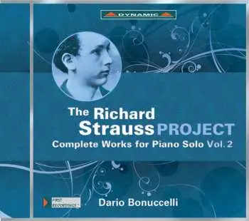 CD Richard Strauss: The Richard Strauss Project - Sämtliche Werke Für Klavier Solo Vol.2