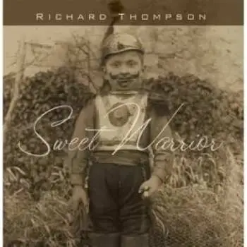 CD Richard Thompson: Sweet Warrior