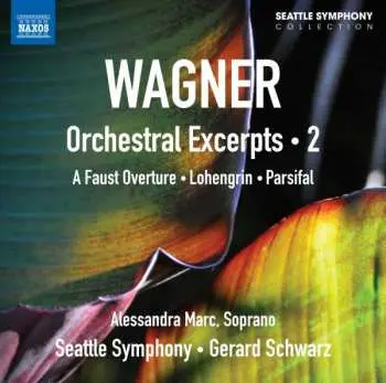 CD Richard Wagner: Orchestral Excerpts Vol. 2