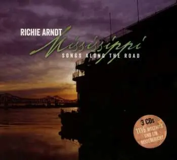 3CD Richie Arndt: Mississippi Songs Along The Road