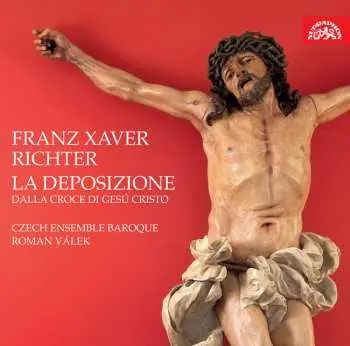 La Deposizione Dalla Croce Di Gesu Cristo - CD | RICHTER, Franz Xaver