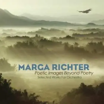 CD Richter / Seattle Symphony Orchestra / Schwarz: Poetic Images Beyond Poetry - Selected Works For