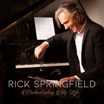 CD Rick Springfield: Orchestrating My Life